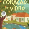 Coração de Vidro de José Mauro de Vasconcelos