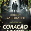 Coração Negro Como Tinta de Robert Galbraith