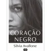 Coração Negro de Silvia Avallone