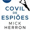 Covil de Espiões de Mick Herron