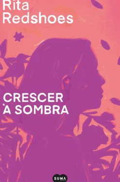Crescer à Sombra de Rita Redshoes
