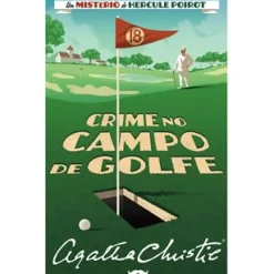 Crime no Campo de Golfe de Agatha Christie - Um Mistério de Hercule Poirot Nº 29