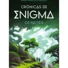 Crónicas de Enigma - os Inúteis de Maria Francisca Macedo
