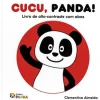 Cucu, Panda! de Clementina Almeida