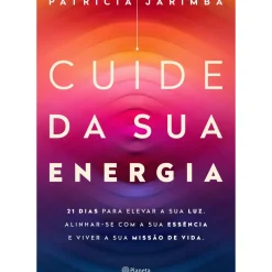Cuide da sua Energia de Patrícia Jarimba