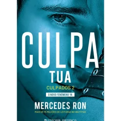 Culpa Tua - Culpados #2 de Mercedes Ron