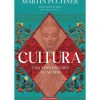 Cultura - uma Nova História do Mundo de Martin Puchner