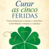 Curar as Cinco Feridas de Lise Bourbeau - Livro de Bolso