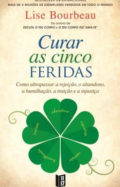 Curar as Cinco Feridas de Lise Bourbeau - Livro de Bolso
