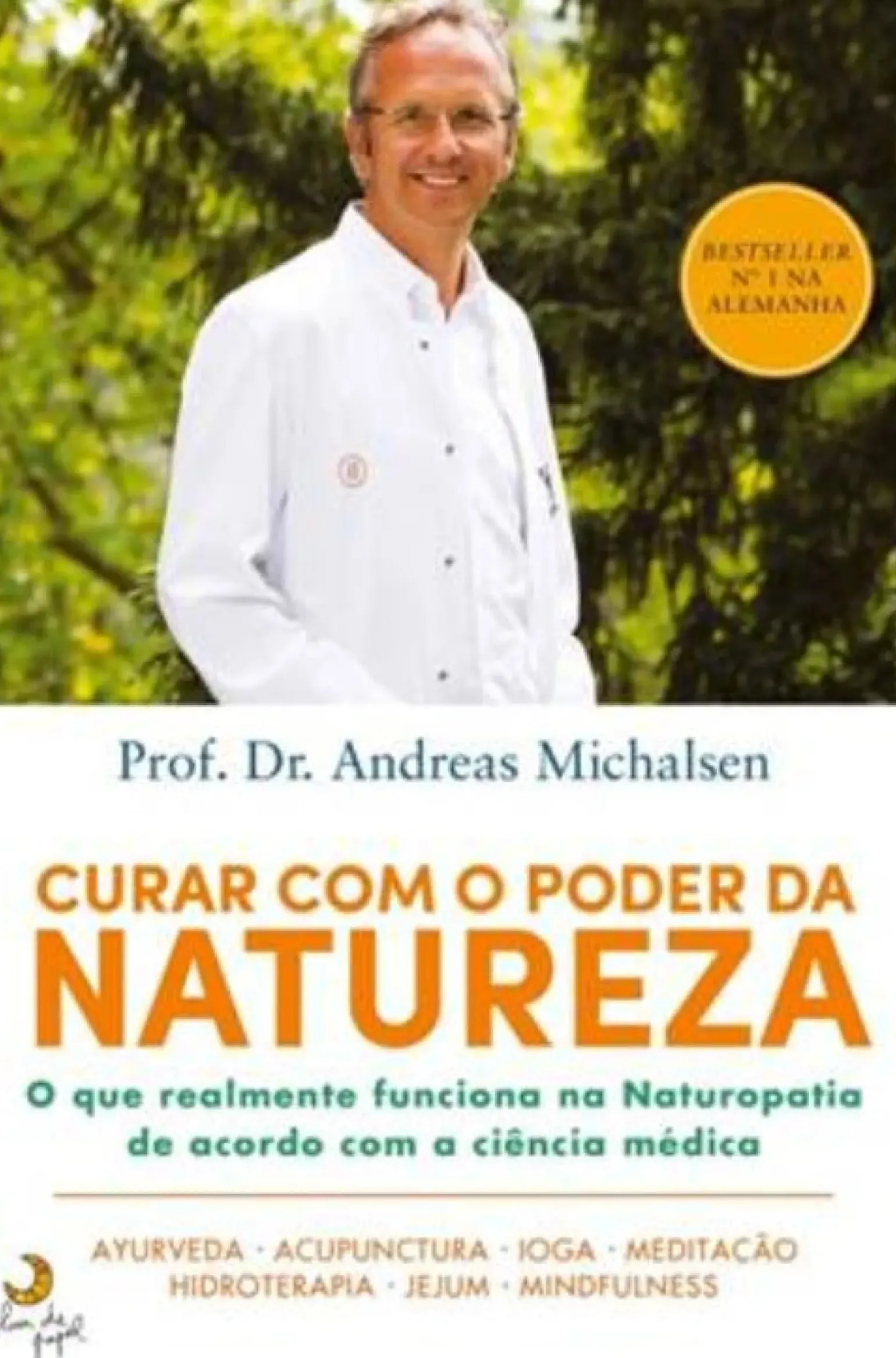 Curar com o Poder da Natureza de Andreas Michalsen