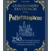 Curiosidades Fantásticas para Pottermaníacos de Tom Grimm