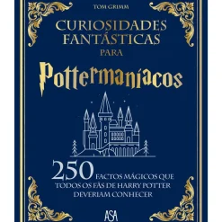 Curiosidades Fantásticas para Pottermaníacos de Tom Grimm