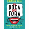 Da Boca para Fora
