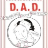 D.A.D. - Desempregado, Artista e Dona de Casa de Alexandre Esgaio