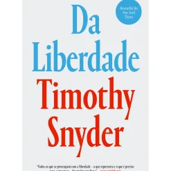 Da Liberdade de Timothy Snyder