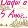 Daqui a Cinco Anos… de Rebecca Serle