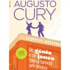 De Génio e de Louco Todos Temos um Pouco de Augusto Cury