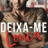 Deixa-me Louca de Melanie Harlow