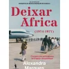 Deixar África de Alexandra Marques