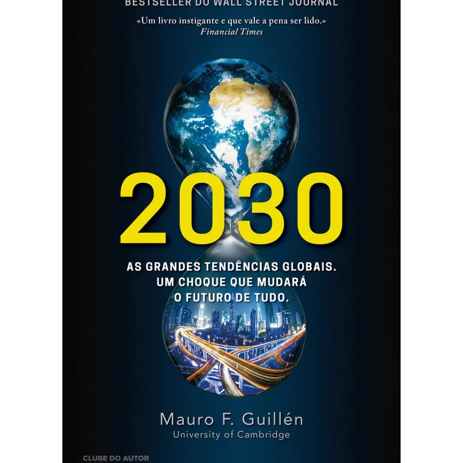 2030 de Mauro F. Guillén