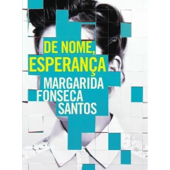 De Nome, Esperança de Margarida Fonseca Santos