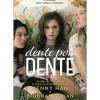 Dente por Dente de Jenny Han e Siobhan Vivian