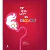 De Onde Vêm os Bebés? de Heath Mckenzie
