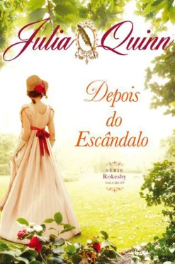Depois do Escândalo de Julia Quinn