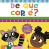 De que Cor É? de Lisa Lupano