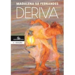 Deriva de Madalena Sá Fernandes