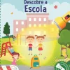 Descobre a Escola de Vários Autores - Explorar é Divertido