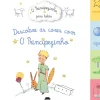 Descobre as Cores com o Principezinho de Antoine de Saint-Exupéry