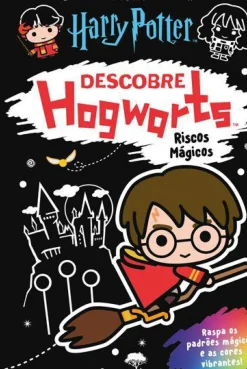 Descobre Hogwarts - Riscos Mágicos - Da Saga Harry Potter