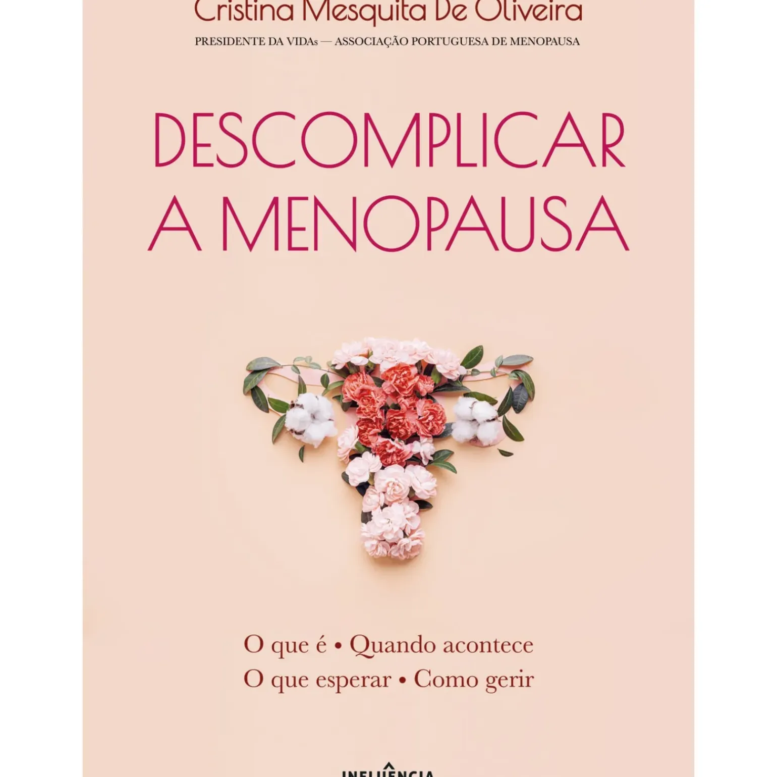 Descomplicar a Menopausa de Cristina Mesquita de Oliveira