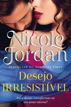 Desejo Irresistível de Nicole Jordan