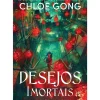 Desejos Imortais de Chloe Gong