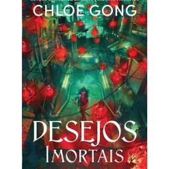 Desejos Imortais de Chloe Gong