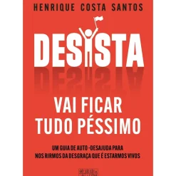 Desista de Henrique Costa Santos