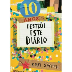 Destrói Este Diário (Edição 10 Anos) de Keri Smith