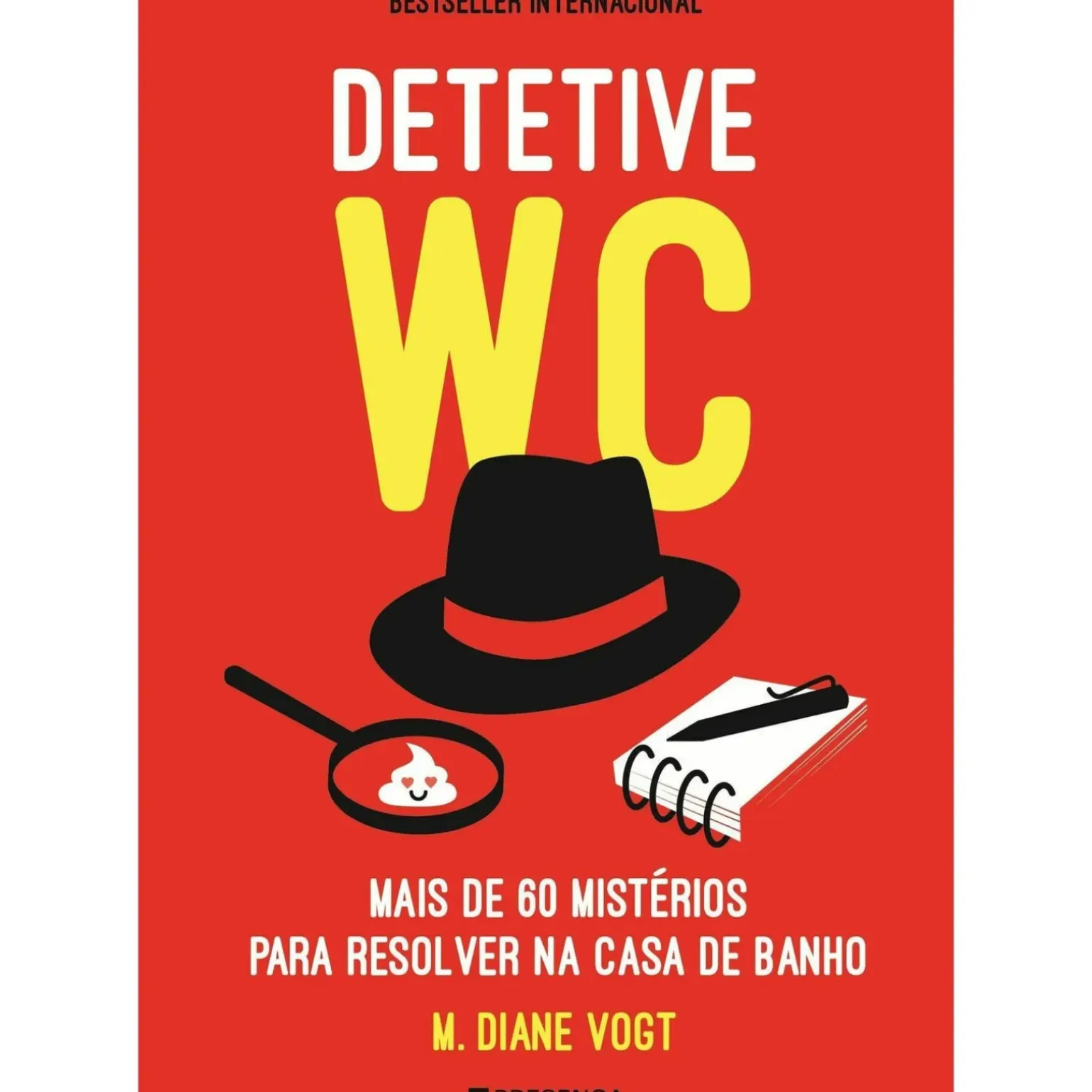 Detetive WC de M. Diane Vogt - Mais de 60 Mistérios para Resolver na Casa de Banho!