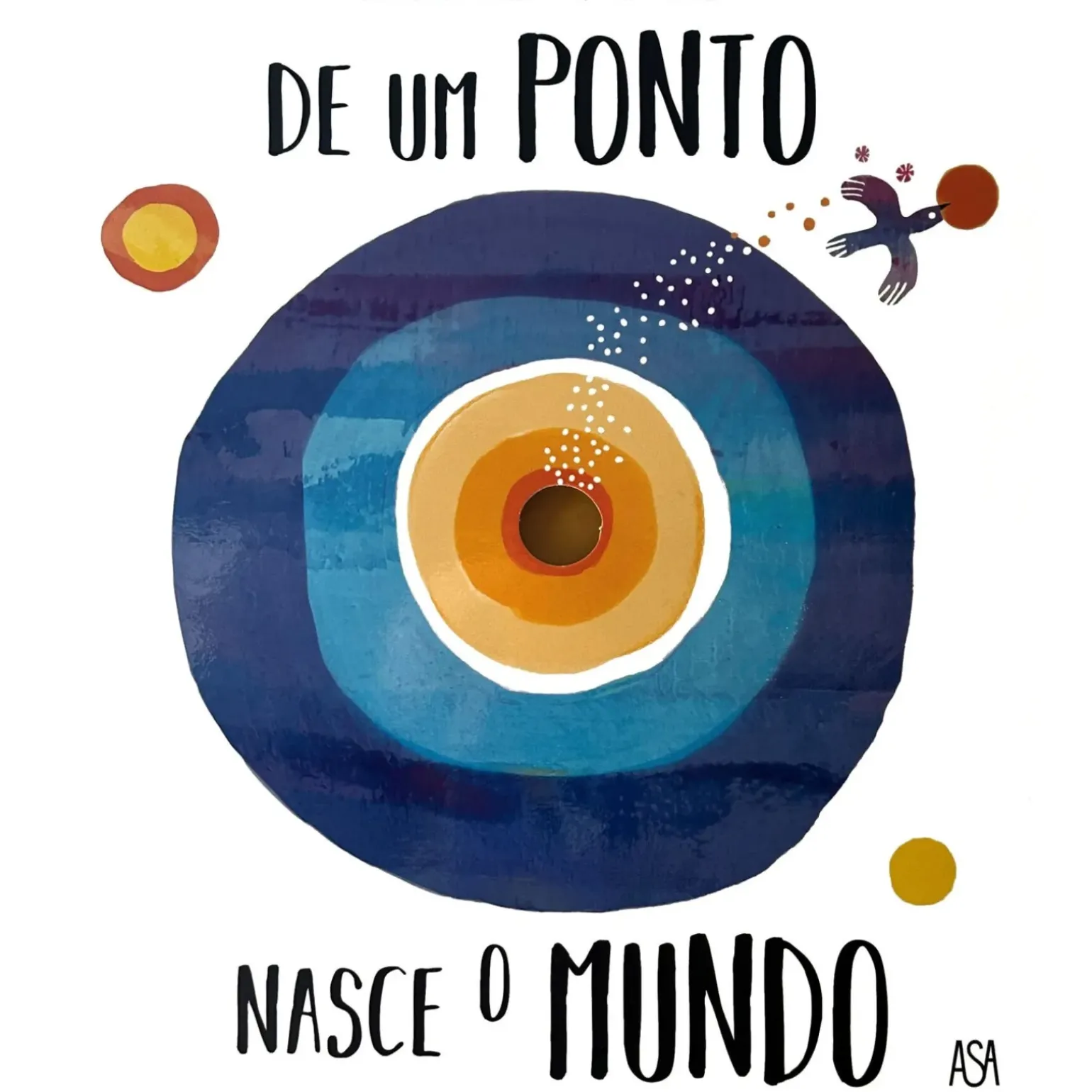 De um Ponto Nasce o Mundo de Gabriele Clima e Sophie Fatus