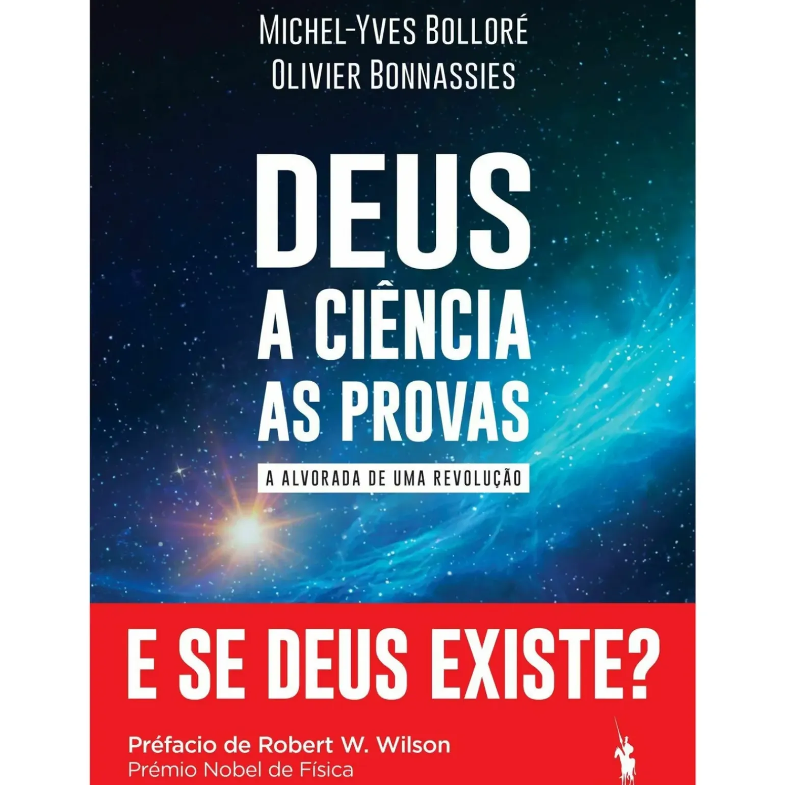 Deus | A Ciência | as Provas de Michel-Yves Bolloré