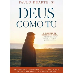Deus Como Tu de Paulo Duarte