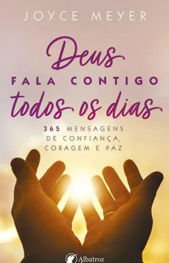 Deus Fala Contigo Todos os Dias de Joyce Meyer