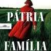 Deus Pátria Família de Hugo Gonçalves