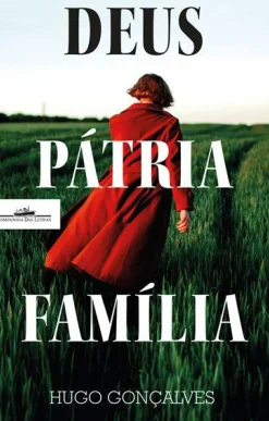 Deus Pátria Família de Hugo Gonçalves