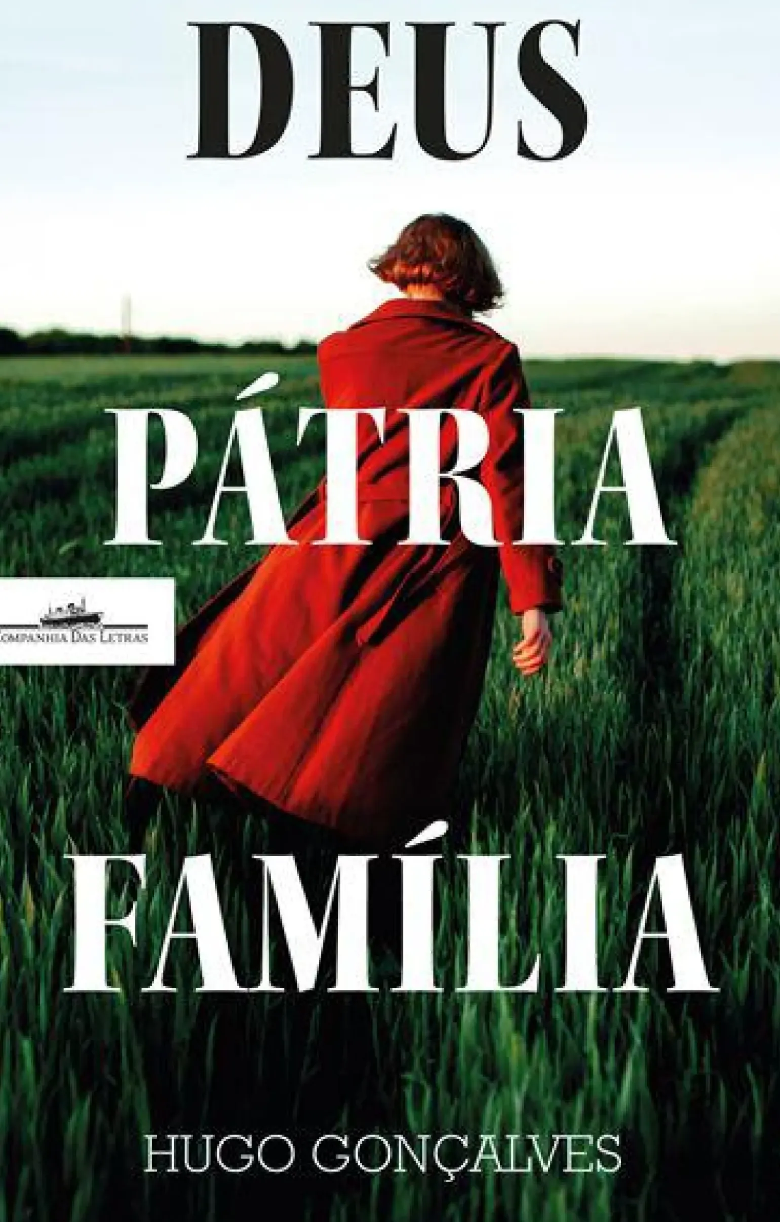 Deus Pátria Família de Hugo Gonçalves