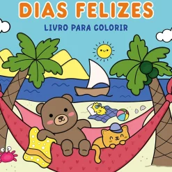 Dias Felizes - Livro de Colorir