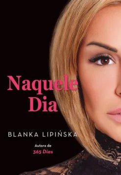 365 Dias - Naquele Dia - Livro 2 de Blanka Lipinska