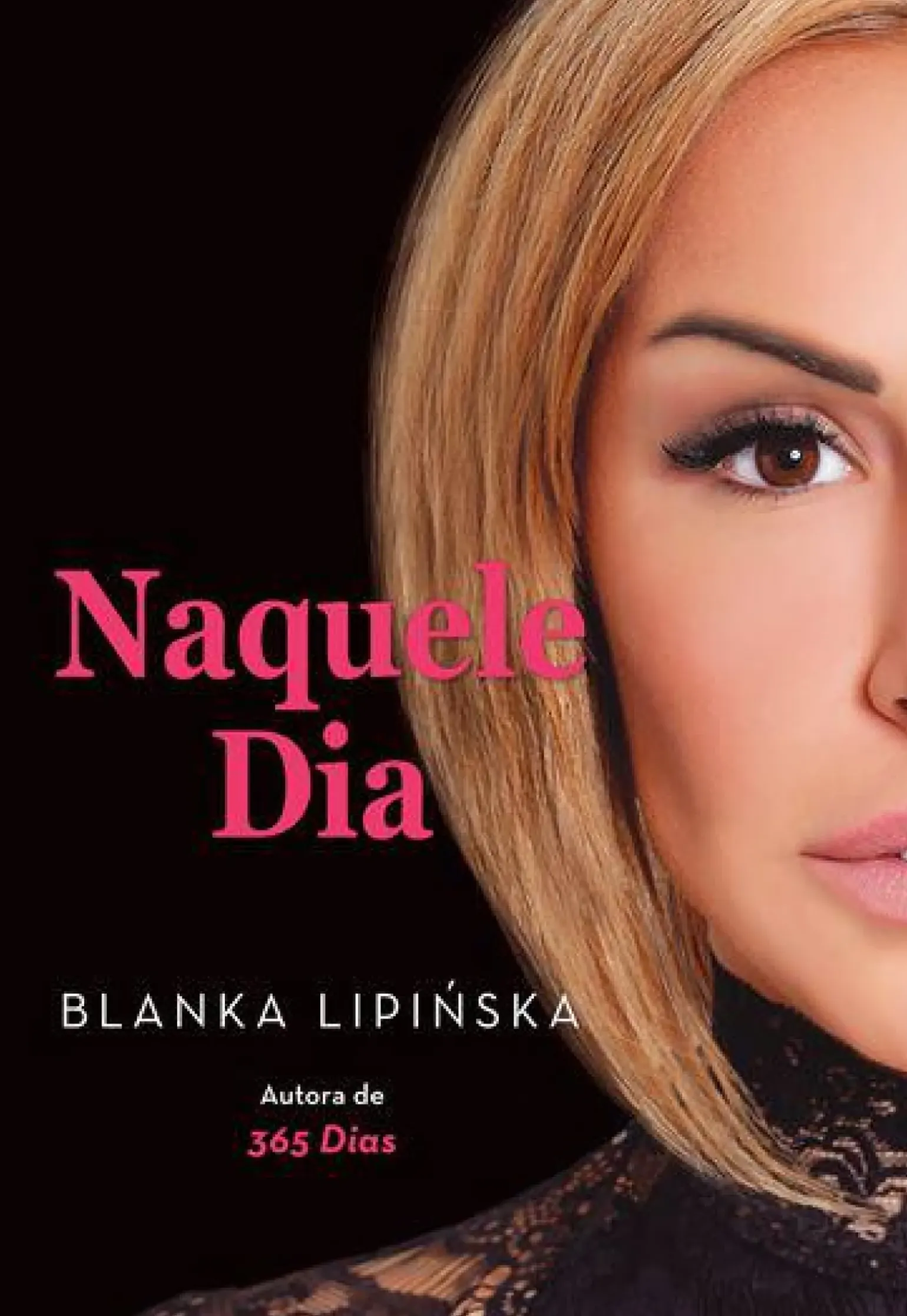 365 Dias - Naquele Dia - Livro 2 de Blanka Lipinska